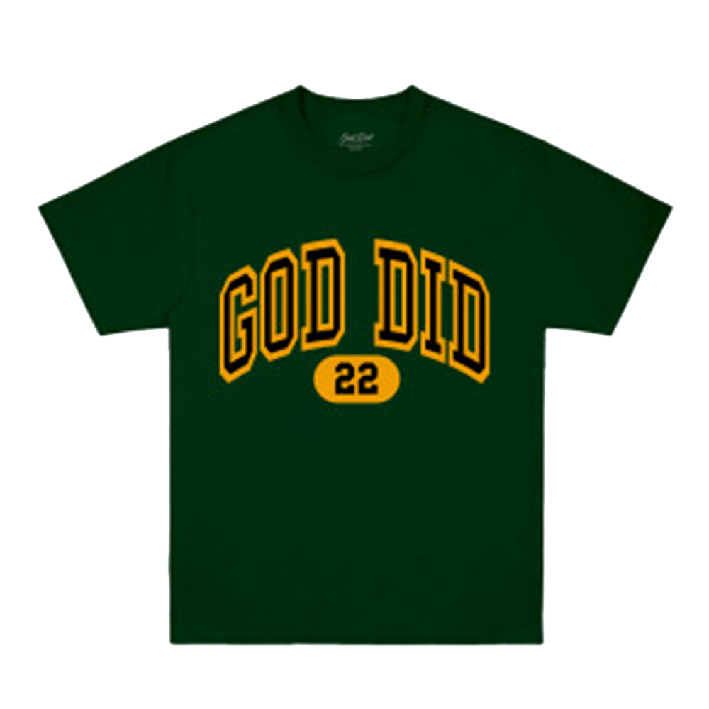 GOD DID 22 FOREST GREEN T-SHIRT